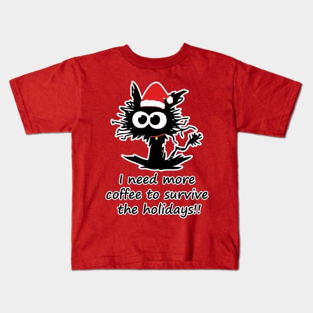 stressed  cat holidays Kids T-Shirt by CraftyWorld_84